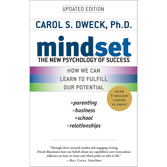 Mindset: The New Psychology of Success